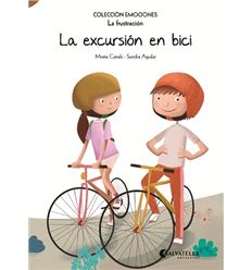 COLECCION EMOCIONES *** LA EXCURSION EN BICI (LA FRUSTACION)