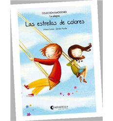 COLECCION EMOCIONES *** LAS ESTRELLAS DE COLORES  (LA ALEGRIA)