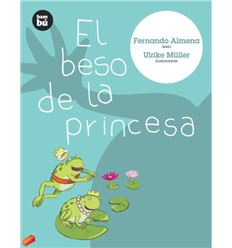 COLECCION PRIMEROS LECTORES *** EL BESO DE LA PRINCESA ***