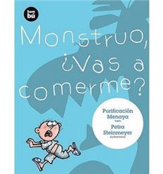 COLECCION PRIMEROS LECTORES *** MONSTRUO ¿ VAS A COMERME ?