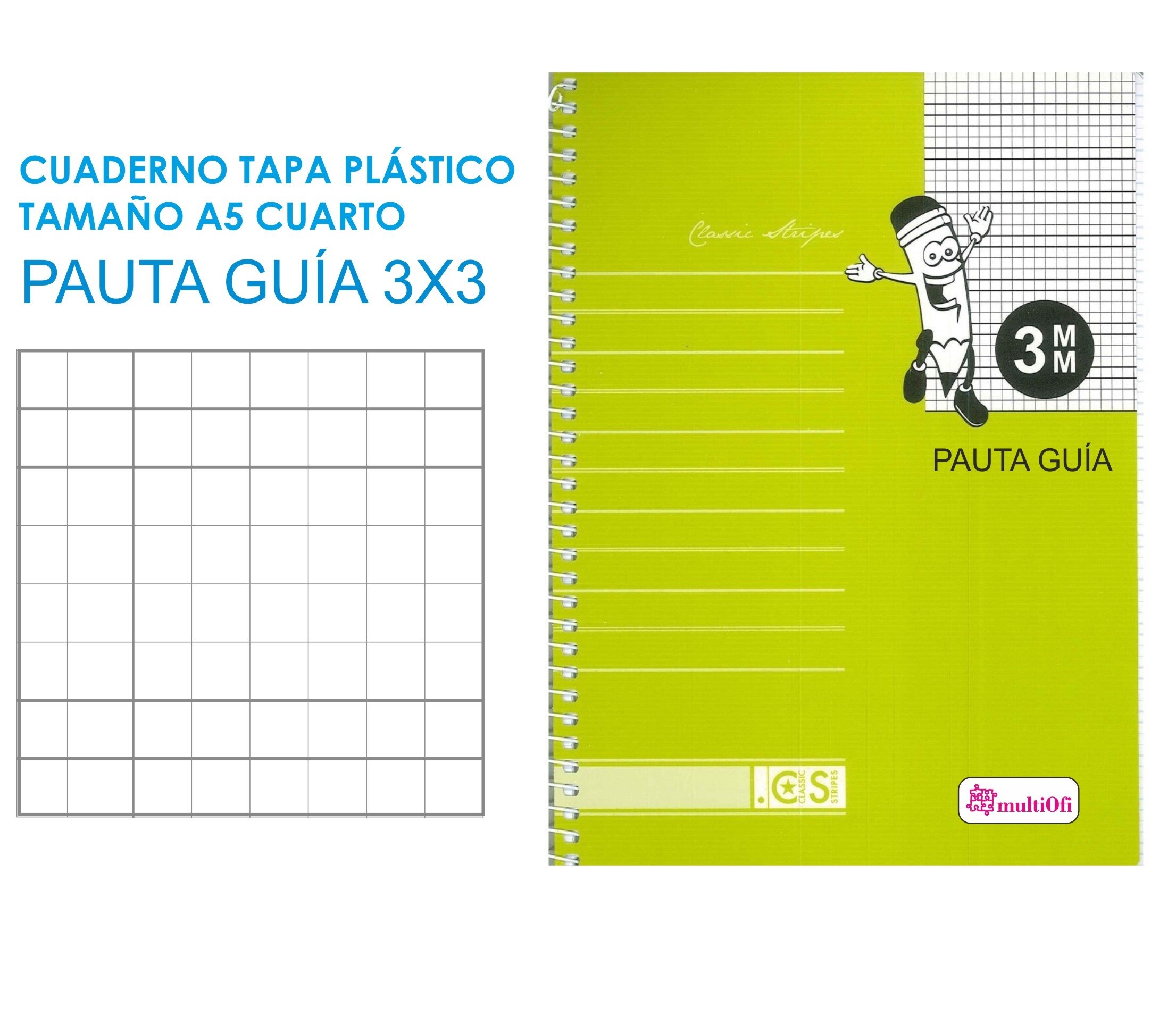 CUADERNO A5 CUARTO TAPA POLIPROPILENO 80 HOJAS PAPEL 90 GRAMOS ***PAUTA GUIA 3MM**