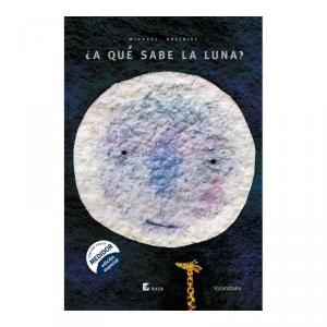 LIBRO CUENTO ¿A QUE SABE LA LUNA? EDITORIAL KALANDRAKA