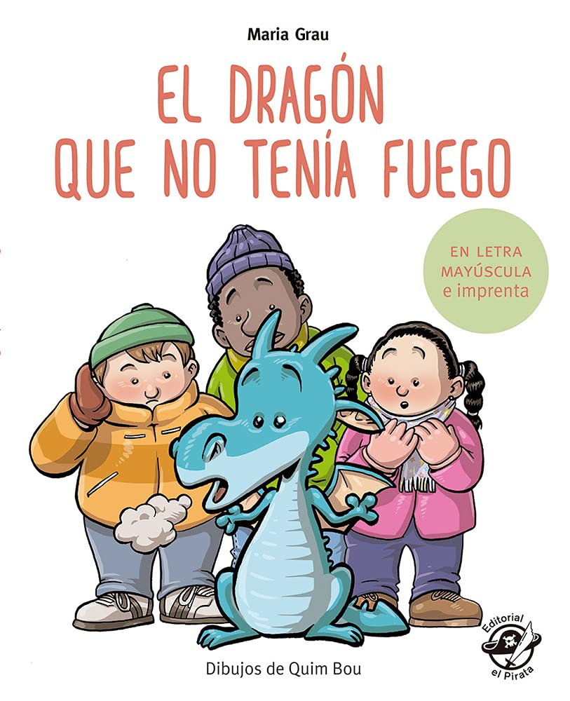 LIBRO CUENTO EL DRAGON QUE NO TENIA FUEGO REF: ZPI-7210243 / 9788417210243